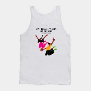With God All Things Are Possible, Bible Verse Tank Top